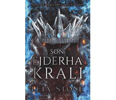 Son Ejderha Kralı - Leia Stone - Ren Kitap