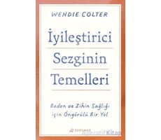 İyileştirici Sezginin Temelleri - Wendie Colter - Serenad Yayınevi