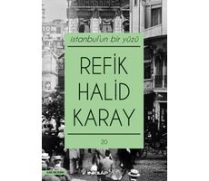 İstanbulun Bir Yüzü - Refik Halid Karay - İnkılap Kitabevi