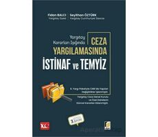 Yargıtay Kararları Işığında Ceza Yargılamasında İstinaf ve Temyiz