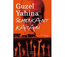 Semerkant Katarı - Guzel Yahina - Everest Yayınları