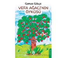 Vefa Ağacı’nın Öyküsü - Gamze Gökçe - Dorlion Yayınları