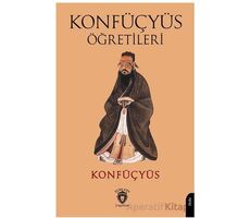 Konfüçyüs Öğretileri - Konfüçyüs - Dorlion Yayınları