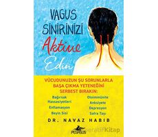 Vagus Sinirinizi Aktive Edin - Navaz Habib - Pegasus Yayınları