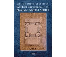 Şadi Töre Cihangiroğlunun Nazım-ı Siyer-i Şerifi Cilt 1 - Zeliha Dilek Keçeciler - Gece Kitaplığı