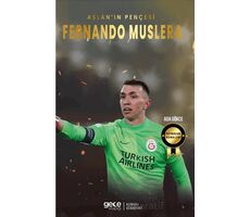 Fernando Muslera – Aslan’ın Pençesi - Ada Gökce - Gece Kitaplığı