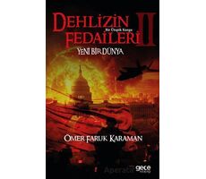 Dehlizin Fedaileri 2 - Ömer Faruk Karaman - Gece Kitaplığı