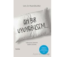 Ah Bir Uyuyabilsem - Murat Balanlı - Hayykitap