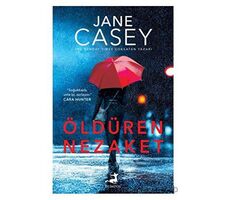 Öldüren Nezaket - Jane Casey - Olimpos Yayınları