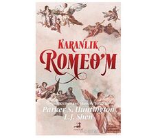 Karanlık Romeo’m - Parker S.Huntington - Olimpos Yayınları