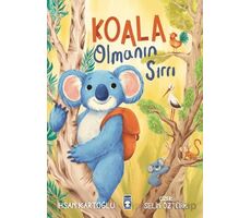 Koala Olmanın Sırrı - İhsan Kartoğlu - Timaş Çocuk