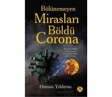 Bölünemeyen Mirasları Böldü Corona - Osman Yıldırım - Ares Yayınları
