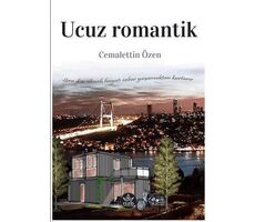 Ucuz Romantik - Cemalettin Özen - Elpis Yayınları