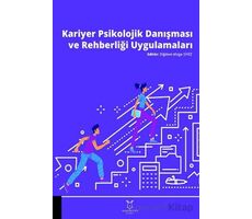 Kariyer Psikolojik Danışması ve Rehberliği Uygulamaları - Diğdem Müge Siyez - Akademisyen Kitabevi