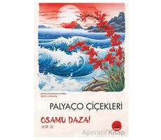 Palyac¸o C¸ic¸ekleri - Osamu Dazai - Tokyo Manga