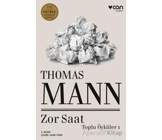 Zor Saat - Thomas Mann - Can Yayınları