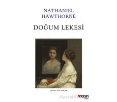Doğum Lekesi - Nathaniel Hawthorne - Can Yayınları