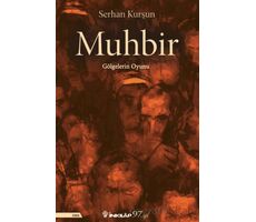 Muhbir - Serhan Kurşun - İnkılap Kitabevi