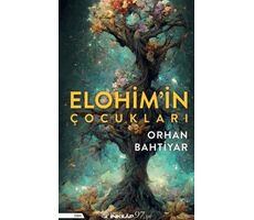 Elohimin Çocukları - Orhan Bahtiyar - İnkılap Kitabevi