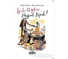 İyi ki Doğdun Paspal Köpek! - Colas Gutman - Abm Yayınevi