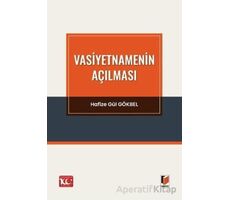 Vasiyetnamenin Açılması - Hafize Gül Gökbel - Adalet Yayınevi