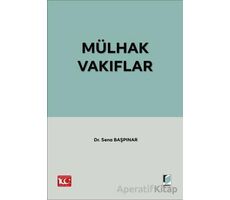 Mülhak Vakıflar - Sena Başpınar - Adalet Yayınevi