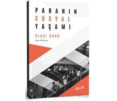 Paranın Sosyal Yaşamı - Nigel Dodd - Albaraka Yayınları
