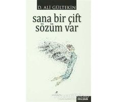 Sana Bir Çift Sözüm Var - D. Ali Gültekin - Anemon Yayınları