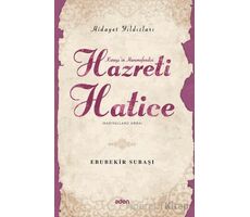 Hidayet Yıldızları - Hazreti Hatice - Ebubekir Subaşı - Aden Yayıncılık