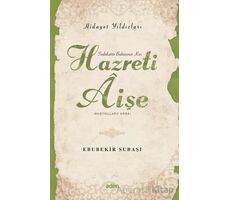 Hidayet Yıldızları - Hazreti Aişe - Ebubekir Subaşı - Aden Yayıncılık