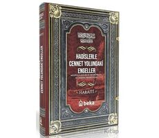 Hadislerle Cennet Yolundaki Engeller - Mesaviul Ahlak ve Mezmumuha ve Taraiku Mekruhiha