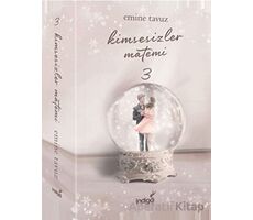 Kimsesizler Matemi 3 - Emine Tavuz - İndigo Kitap