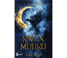 Raven Mührü - Ruh Bağı - K. İpek Kaya - Parola Yayınları