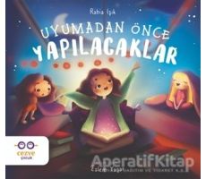 Uyumadan Önce Yapılacaklar - Rabia Işık - Cezve Çocuk