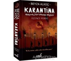 Karantina: Üçüncü Perde - Beyza Alkoç - İndigo Kitap