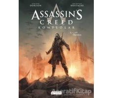 Assassin’s Creed 1. Cilt  - Komplolar / Çan Projesi - Guillaume Dorison - Akıl Çelen Kitaplar