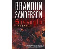 Sissoylu 2 - Kuşatma - Brandon Sanderson - Akıl Çelen Kitaplar