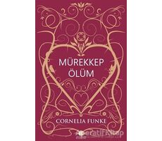 Mürekkep Ölüm - Cornelia Funke - Akıl Çelen Kitaplar