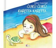 Öykü Öykü Karetta Karetta - Özlem Yavaş Çaylı - Mor Elma Yayıncılık