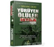 Yürüyen Ölüler: İstila - Jay Bonansinga - Ren Kitap