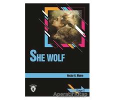 She Wolf Stage 2 (İngilizce Hikaye) - Hector Hugh Munro - Dorlion Yayınları