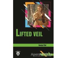 Lifted Veil Stage 3 (İngilizce Hikaye) - George Eliot - Dorlion Yayınları