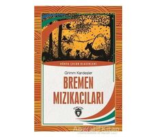 Bremen Mızıkacıları - Grimm Kardeşler - Dorlion Yayınları