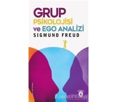 Grup Psikolojisi ve Ego Analizi - Sigmund Freud - Dorlion Yayınları