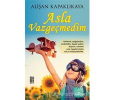 Asla Vazgeçmedim - Alişan Kapaklıkaya - Yediveren Yayınları