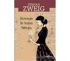 Bilinmeyen Bir Kadının Mektubu - Stefan Zweig - Yediveren Yayınları