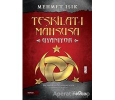 Teşkilat-ı Mahsusa Uyanıyor - Mehmet Işık - Yediveren Yayınları