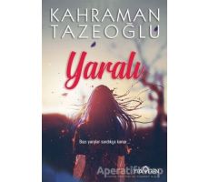 Yaralı - Kahraman Tazeoğlu - Yediveren Yayınları