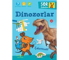 Dinozorlar - Sor Bakalım - Çıkartmalı! - Laura Leintz - İş Bankası Kültür Yayınları