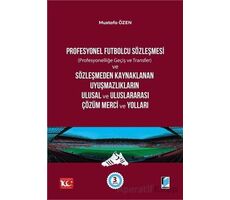 Profesyonel Futbolcu Sözleşmesi - Mustafa Özen - Adalet Yayınevi